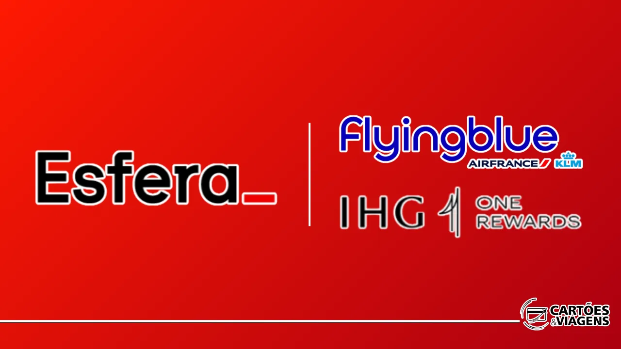 NOVIDADE! Novos parceiros Esfera: Flying Blue e IHG One Rewards agora disponíveis