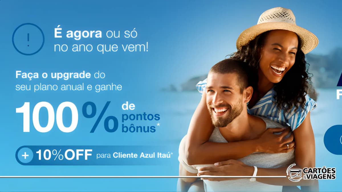 Bônus de Upgrade no Clube Azul: Como Aproveitar 100% de Bônus por Tempo Limitado