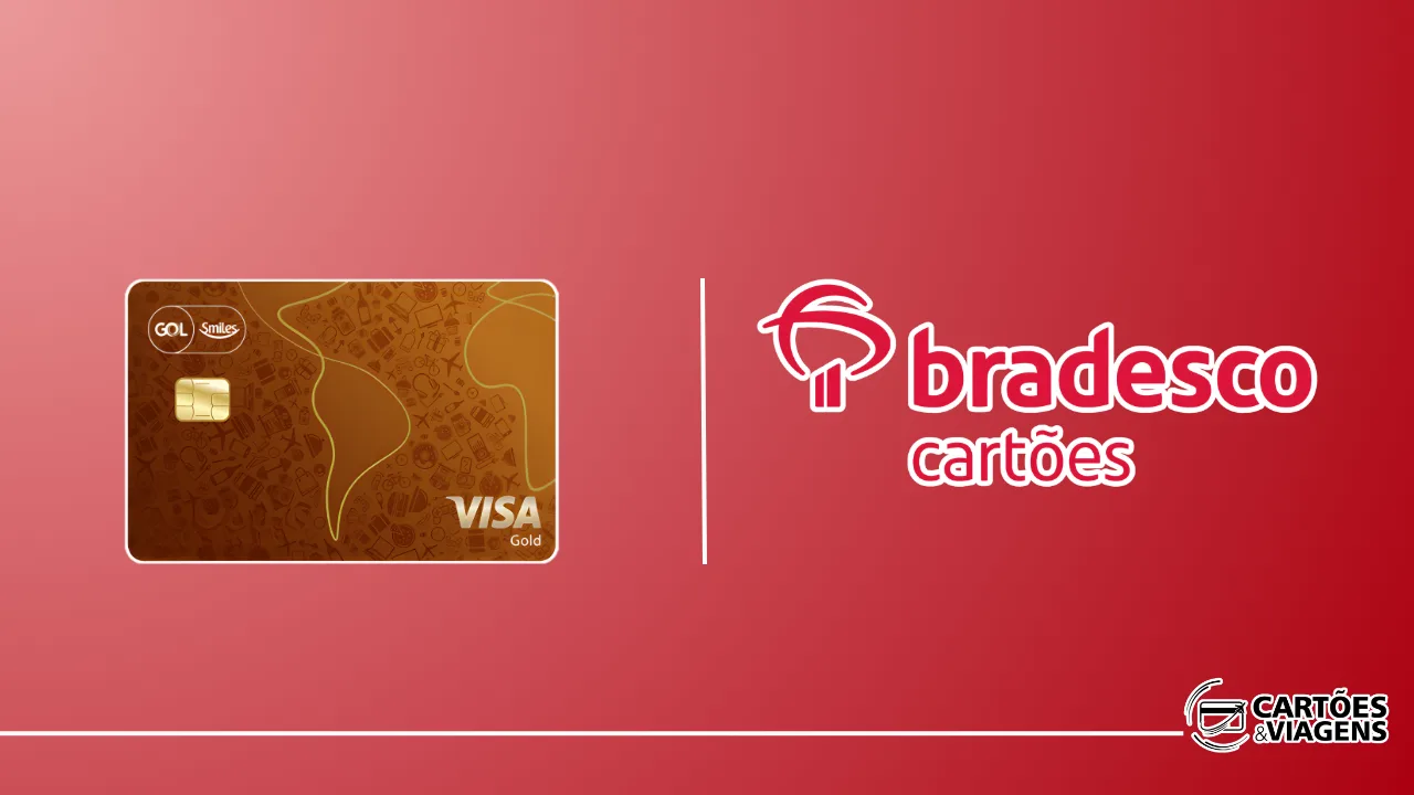 Cartão Bradesco Smiles Visa Gold: benefícios, milhas e tudo o que você precisa saber