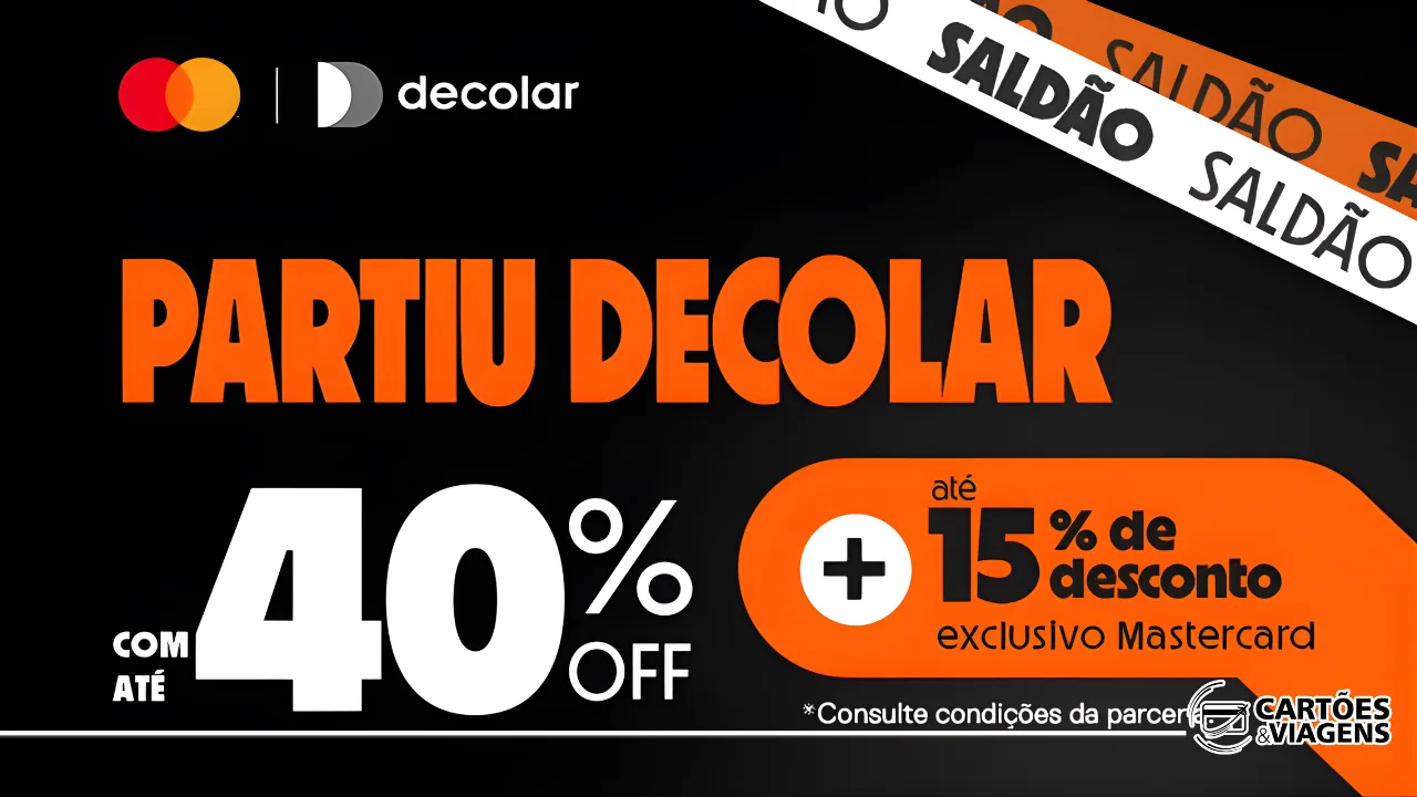 Saldão Black Friday Decolar: Até 40% OFF + 15% OFF Exclusivo Mastercard Surpreenda
