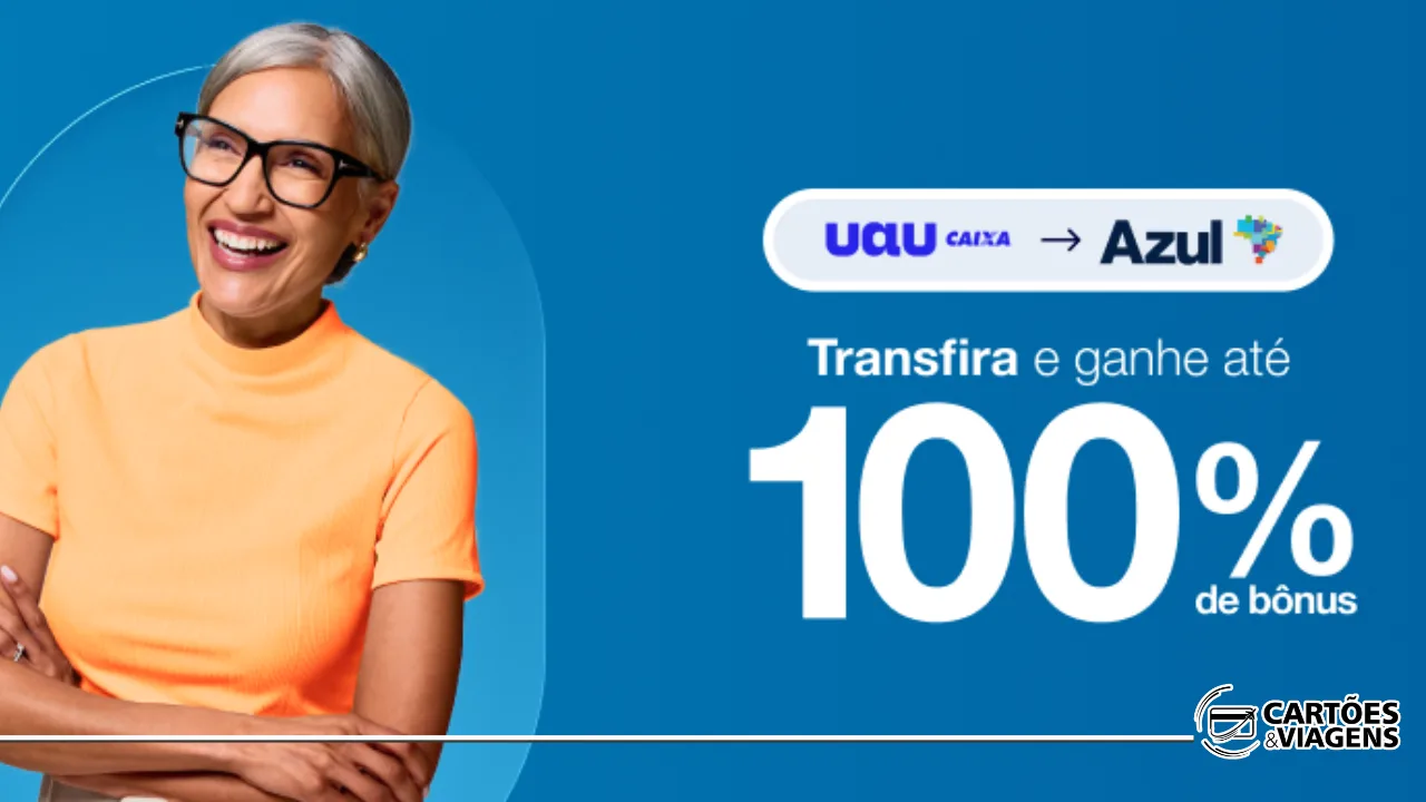 Transfira Azul e caixa com Bônus: promoção até 100% válida de 08 a 12/12/2025