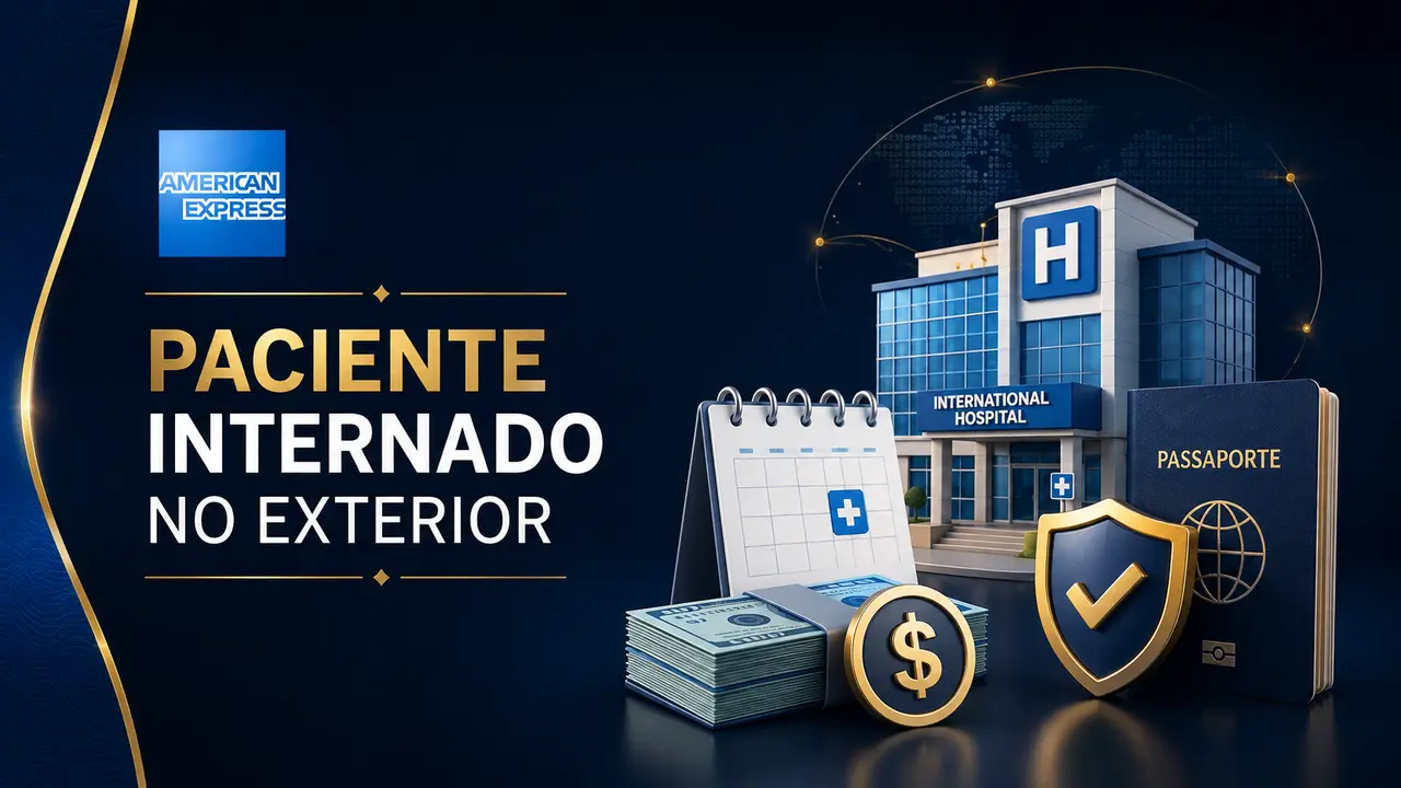 Benefício em Dinheiro para Paciente Internado no Exterior Amex